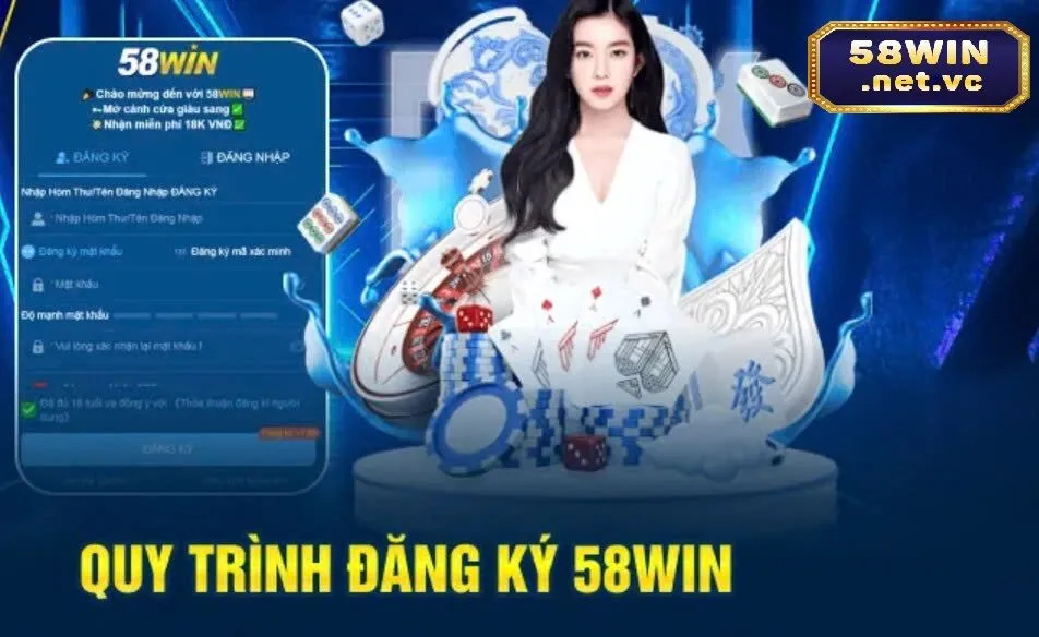 Các bước Đăng Ký 58Win